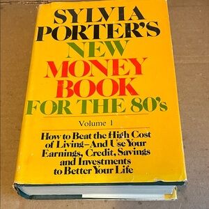 Sylvia Porter's New Money Book for the 80's - Bright Yellow Hardcover